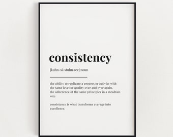 CONSISTENCY DEFINITION PRINT | Digital Download | Printable Wall Art | Definition Print | Home Décor