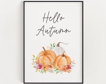 Hello Autumn Print | Pumpkin Decor | Autumnal Prints | Seasonal Prints | Haloween Prints | Seasonal Decor | Autumn Decor | Fall Prints