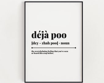 FUNNY BATHROOM PRINTS | Deja Poo Print | Bathroom Quote Art | Funny Bathroom Sign | Bathroom Decor | Wall Art