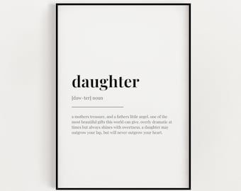 DAUGHTER DEFINITION PRINT | Wall Art Print | Daughter Gift | Daughter Print | Definition Print | Quote Print