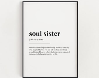 SOUL SISTER DEFINITION Print, Wall Art Print, Quote Wall Art, Best Friend Gift, Friendship Gifts, Soul Sister Gift, Gift For Her, Wall Art