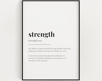 Strength Definition Meaning | Printable Wall Art | Wall Decor | Instant Download | Digital Download Print