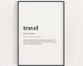 TRAVEL DEFINITION PRINT | Wall Art Print | Travel Print | Definition Print | Quote Print