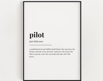 PILOT DEFINITION PRINT | Wall Art Print | Pilot Print | Definition Print | Quote Print | Gift For Pilot | Wall Decor