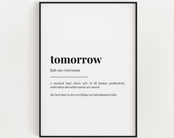 TOMORROW DEFINITION PRINT, Wall Art Prints, Quote Wall Art, Wall Decor, Office Wall Art, Funny Wall Art, Home office Decor, Typography Print