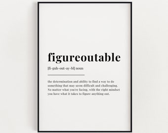 FIGUREOUTABLE  DEFINITION PRINT, Wall Art Print, Quote Wall Art, Office Decor, Wall Decor, Wall Art, Modern Wall Art, Motivational Wall Art
