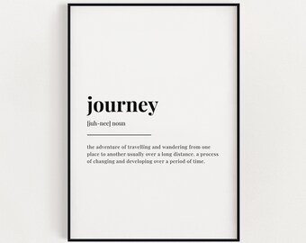Journey Definition Meaning | Printable Wall Art | Wall Art | Instant Download | Digital Download Print | Travel Print