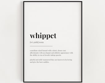 Whippet Definition Meaning | Printable Wall Art | Wall Decor | Instant Download | Digital Download Print | Instant Download | Home Decor