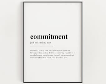 COMMITMENT DEFINITION PRINT | Wall Art Print | Commitment Print | Definition Print | Quote Print | Wall Decor | Motivational Print