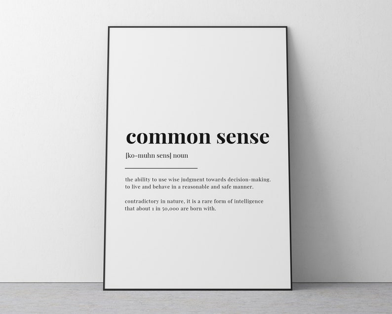 Common Sense Definition Simple COMMON SENSE DEFINITION Print | Wall Art Print | Common Sense Print ...