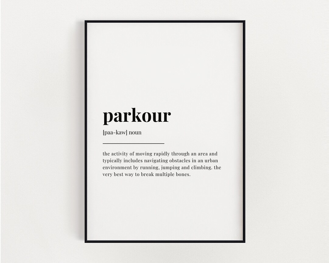 PARKOUR DEFINITION MEANING | Printable Wall Art | Parkour Gift ...