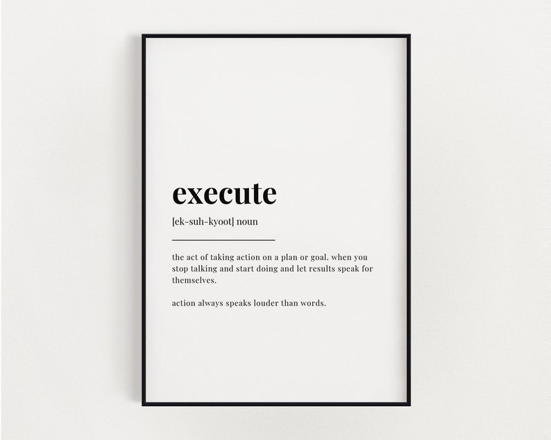 Execute Def EXECUTE DEFINITION MEANING Printable Wall Art Execute - Etsy Australia