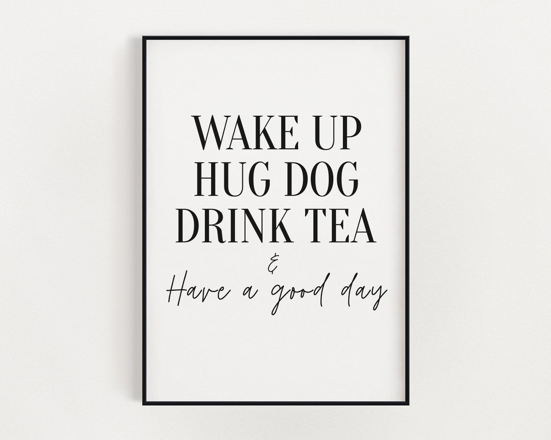 KITCHEN PRINTS Wake up Hug Dog Kitchen Wall Decor Kitchen Wall Art