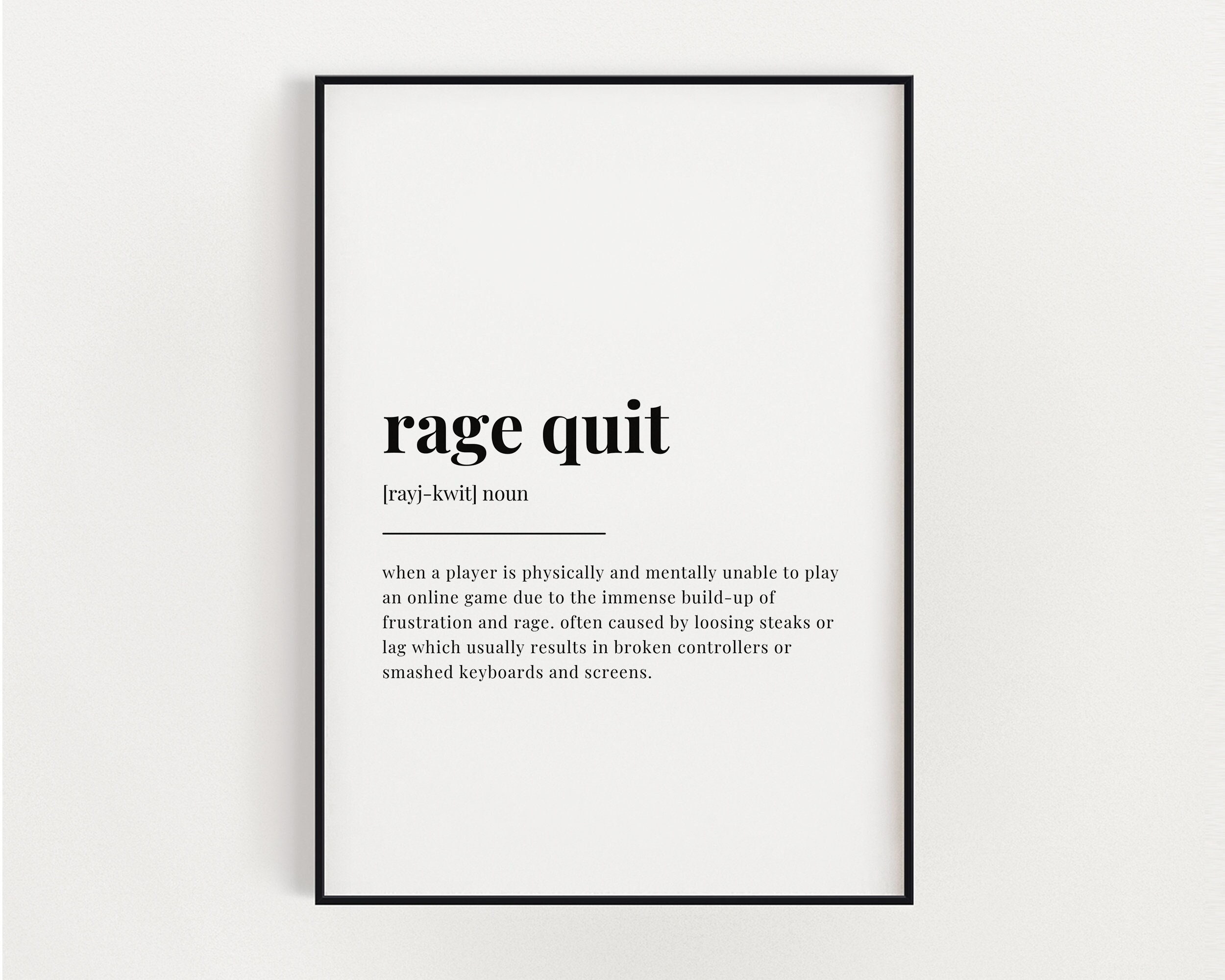 Rage, Rage Quit