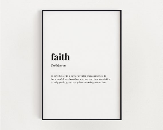 FAITH DEFINITION MEANING Printable Wall Art Faith Print Digital.