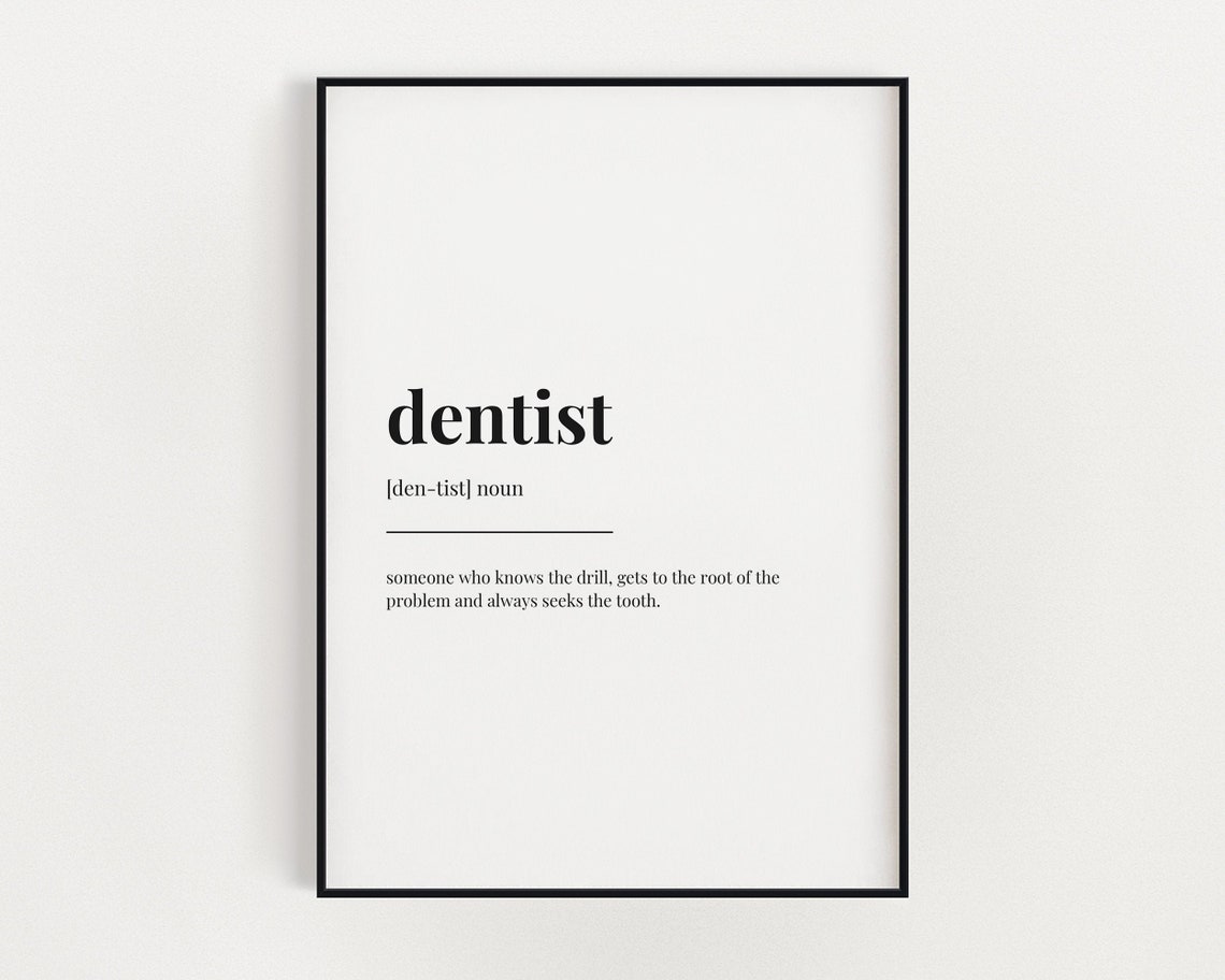 DENTIST DEFINITION PRINT Wall Art Print Dentist Print Etsy UK