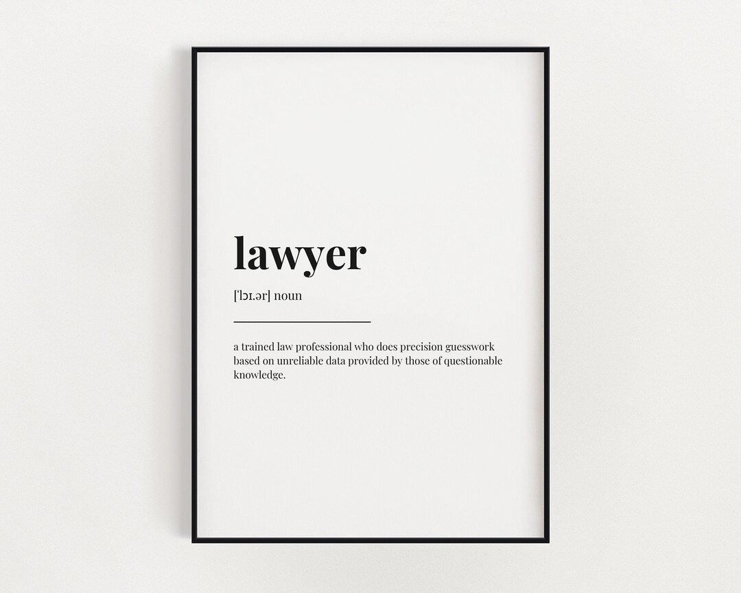LAWYER DEFINITION MEANING Printable Wall Art Lawyer Gift Digital