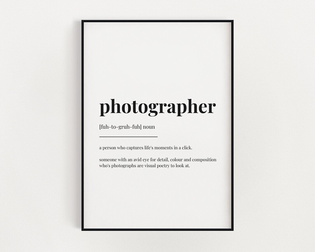 PHOTOGRAPHER DEFINITION PRINT | Digital Download | Printable Wall Art ...