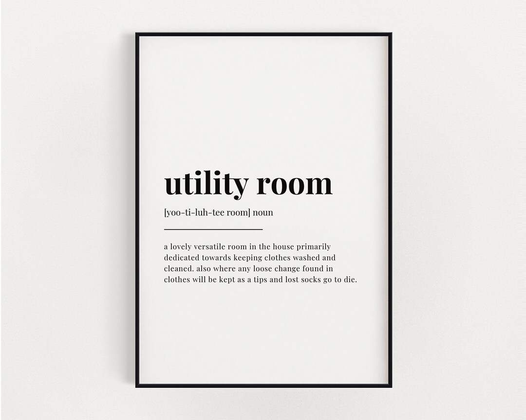 UTILITY ROOM DEFINITION Meaning Digital Download Printable Wall Art Definition Print Home Decor