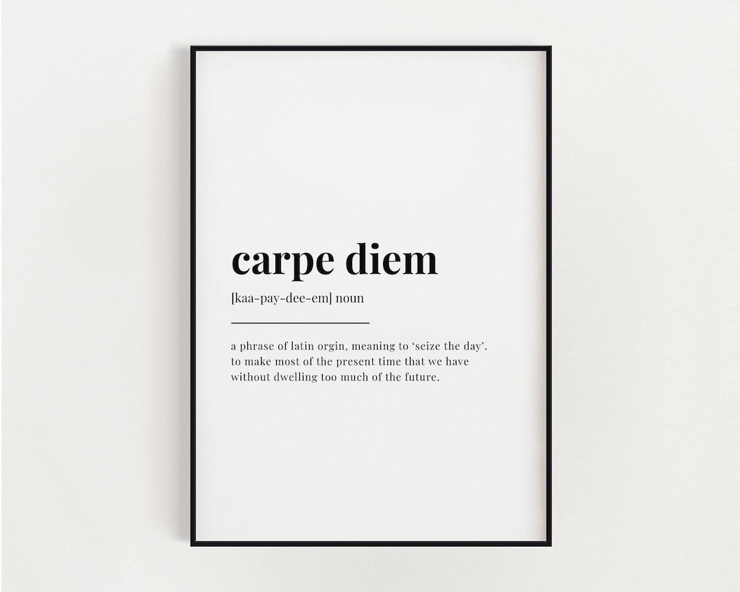 CARPE DIEM DEFINITION Meaning | Carpe Diem Printable Wall Art | Carpe