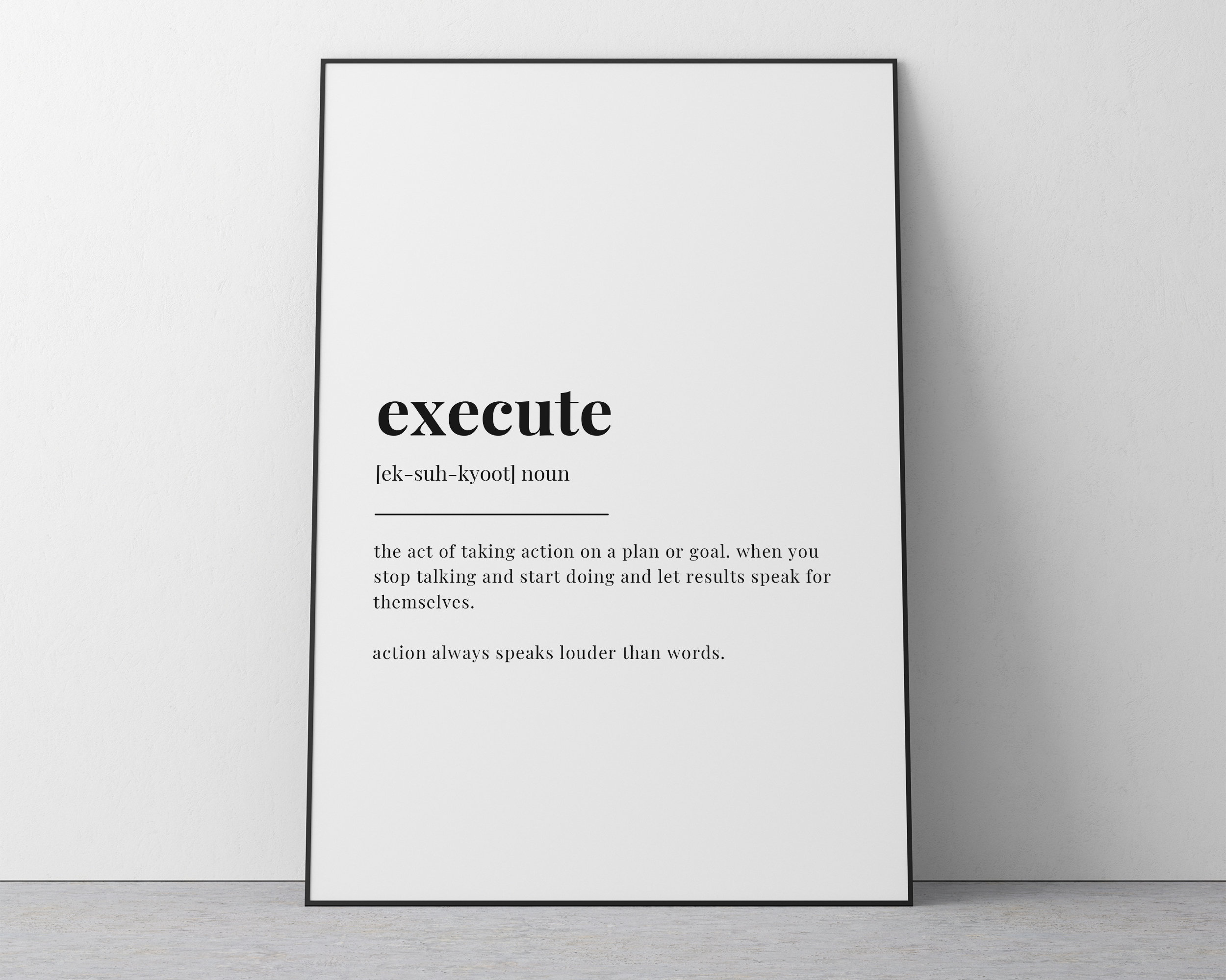 Execute Def EXECUTE DEFINITION PRINT, Motivational Wall Art, Definition Print ...