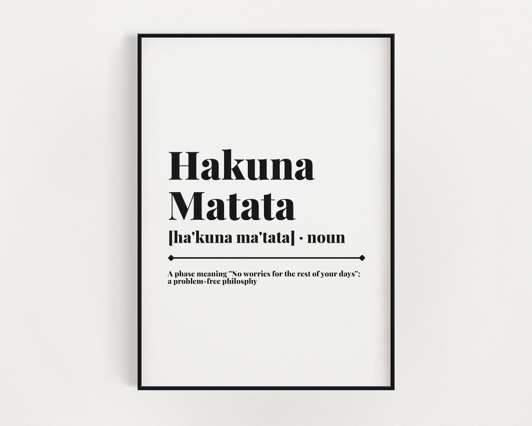 HAKUNA MATATA MEANING | Printable Art | Hakuna Matata Print | Instant ...