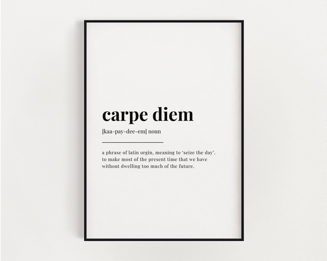 CARPE DIEM DEFINITION Print Wall Art Print Carpe Diem Etsy