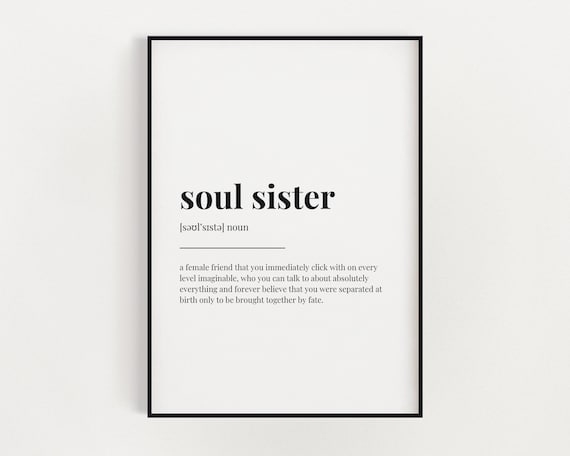 SOUL SISTER DEFINITION Meaning Printable Wall Art Best - Etsy