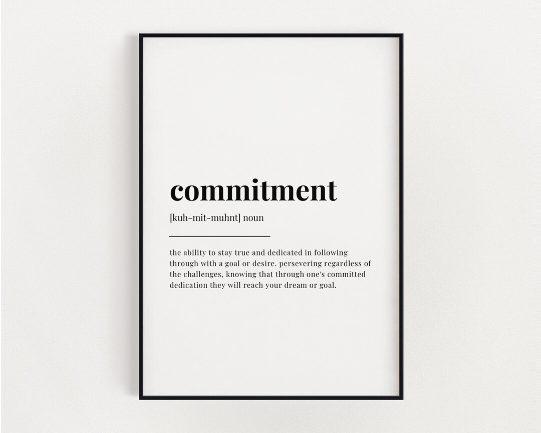 COMMITMENT DEFINITION PRINT Wall Art Print Commitment Print Definition