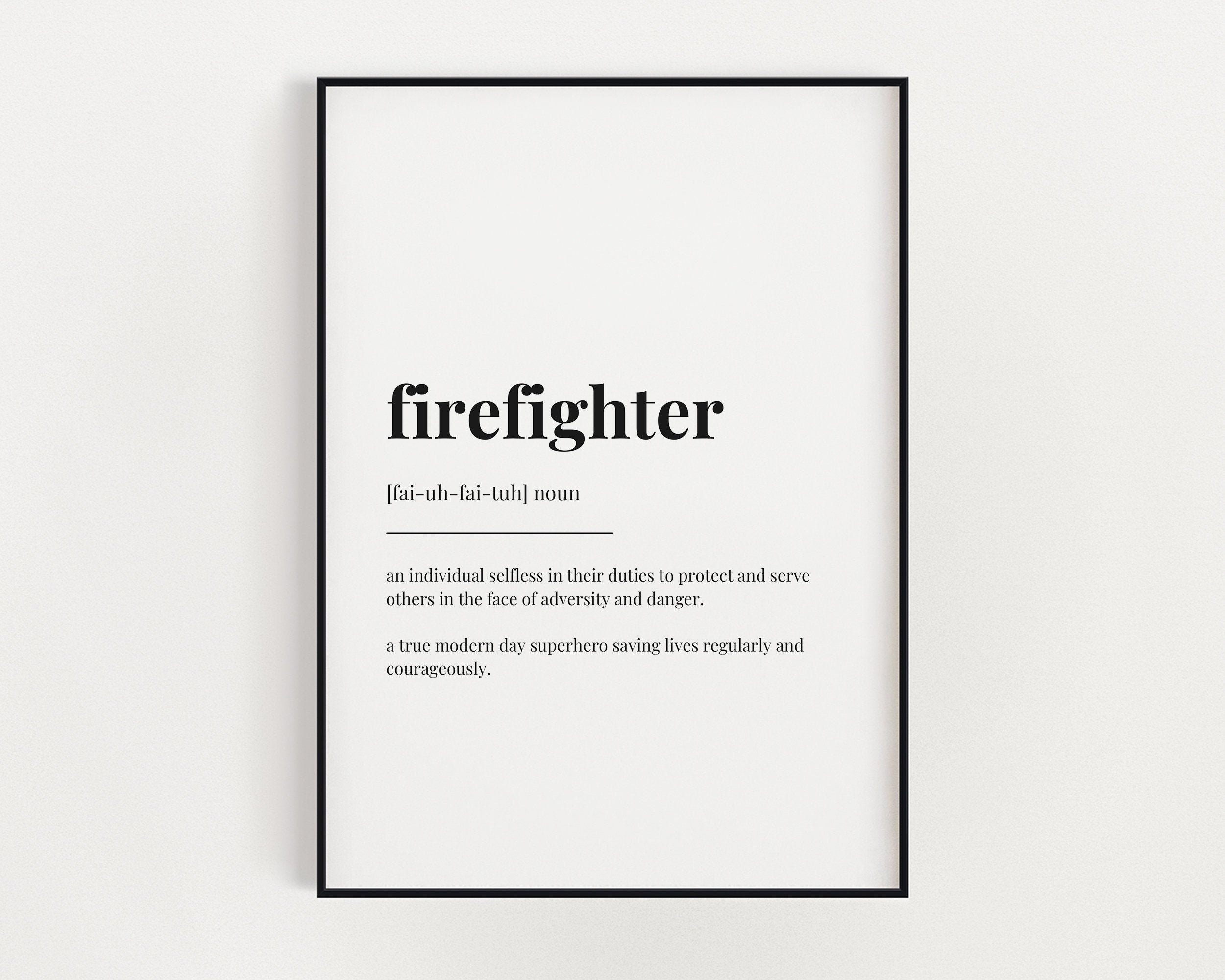 Discover FIREFIGHTER DEFINITION PRINT | Wall Art Print | Firefighter Print | Definition Print | Quote Print | Gift for Firefighter | Home Decor