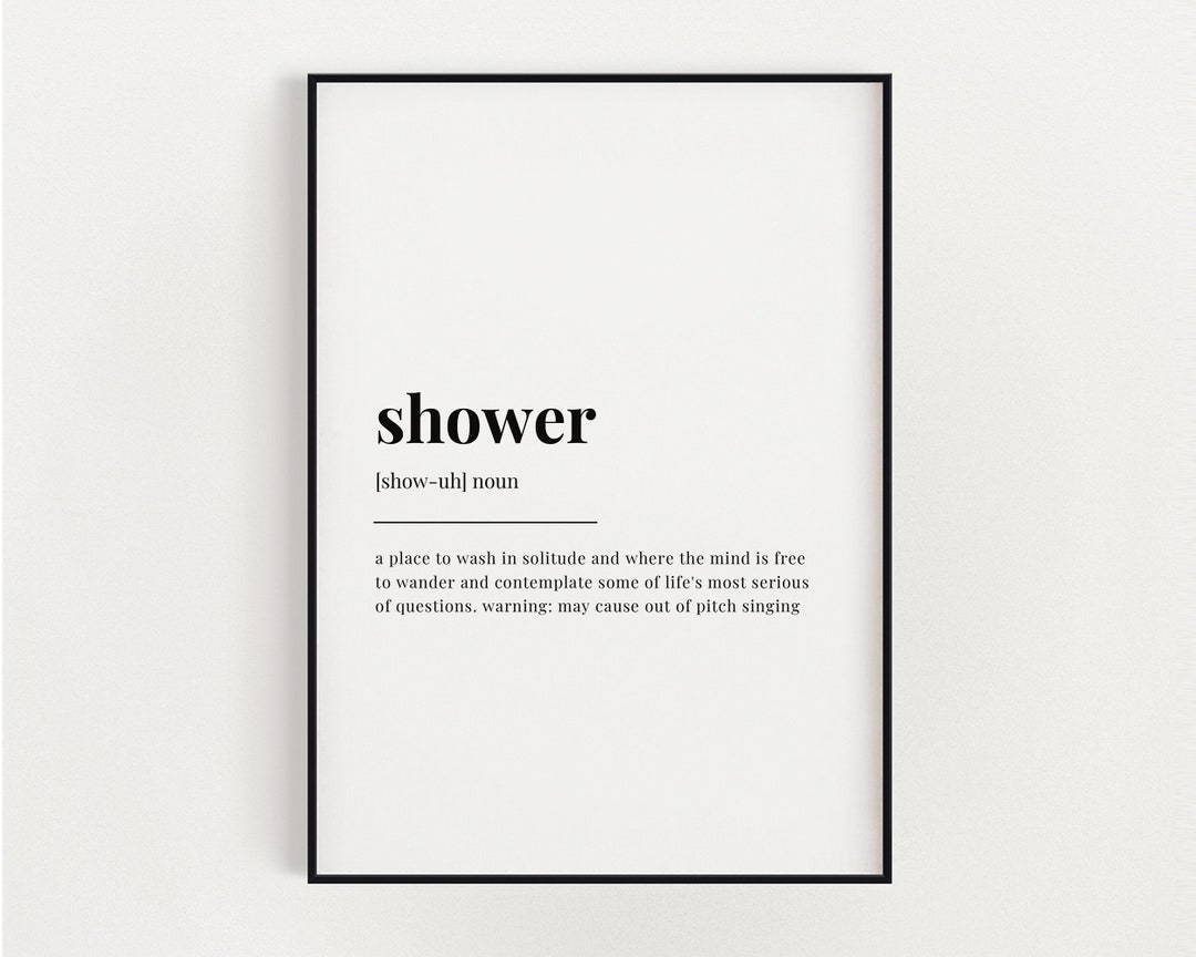 SHOWER DEFINITION PRINT Wall Art Print Shower Print Definition Print