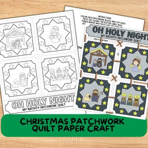 Puede incluir: Dos hojas de papel con un tema de edredón de retazos navideño. Una hoja es una página para colorear con escenas de la Natividad. La otra hoja es una versión coloreada con el texto "OH HOLY NIGHT MY NATIVITY PATCHWORK QUILT". Una pancarta verde dice "CHRISTMAS PATCHWORK QUILT PAPER CRAFT".