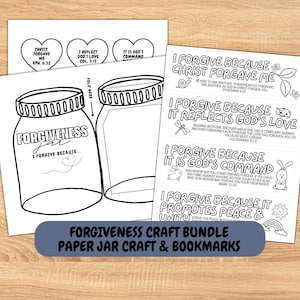 May include: A craft bundle featuring a paper jar and bookmarks with the text "Forgiveness". The jar has a lid and the words "Forgiveness Jar" are written on it. The bookmarks have text and illustrations.