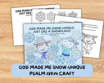 Winter Snowflake Craft, God made me Snow-unique, Psalm 139:14, Fearfully & Wonderfully made, Religious Sunday School Craft