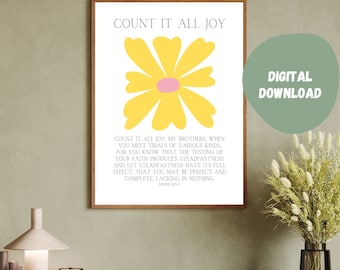 Count it All Joy James 1:2-4,  Scripture Wall Art, Instant Download, Bible Verse Poster