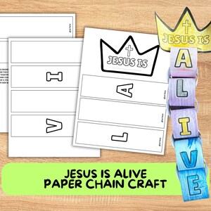 May include: A paper chain craft with the words "JESUS IS ALIVE" printed on colorful paper links. The image includes a crown with the text "JESUS IS" and instructions for assembly. The craft is designed for coloring.