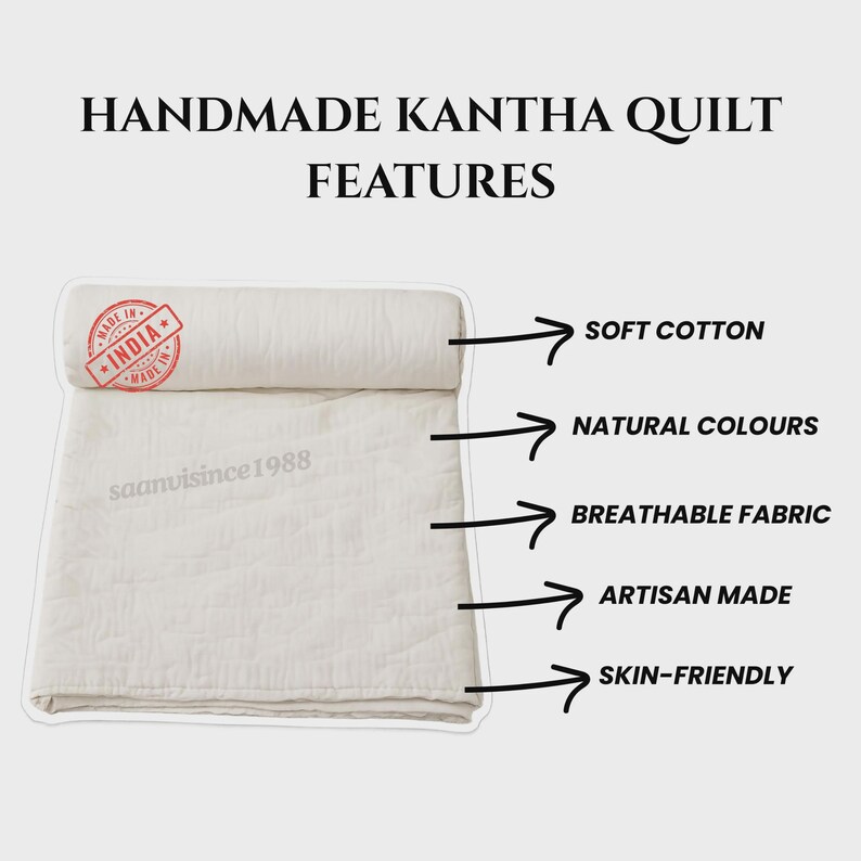 May include: A folded off-white Kantha quilt with a red Made in India stamp. Text labels point to features: Soft Cotton, Natural Colours, Breathable Fabric, Artisan Made, and Skin-Friendly. The text reads Handmade Kantha Quilt Features and saanvisince1988.