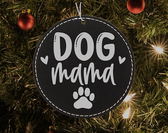 Personalized Dog Mama Ornament for dog owner gifts or Mother's Day New Dog Gift