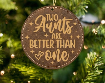 Lesbian Aunt Gift Two Aunts Ornament for Personalized Gay Aunt Gifts from LBGTQ Pride Ally