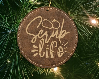 Scrub Life Ornament by GriffonCo | Ornament Exchange | Christmas Ornaments and Gifts | Nurse, Doctor, or Medical Staff Gift