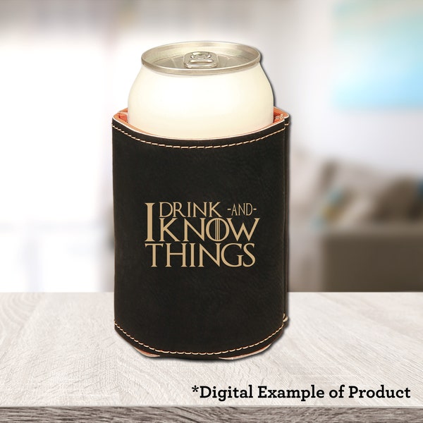 I Drink and I know Things GoT Insulated Beverage Holder Geeky Gift | Game of Thrones