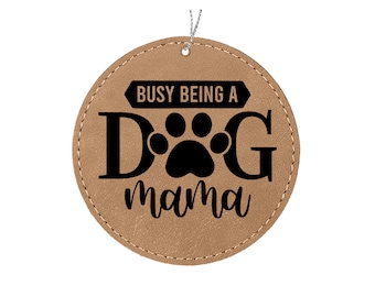 Funny Busy Dog Mama Ornament for Personalized dog mom gift for dog lovers