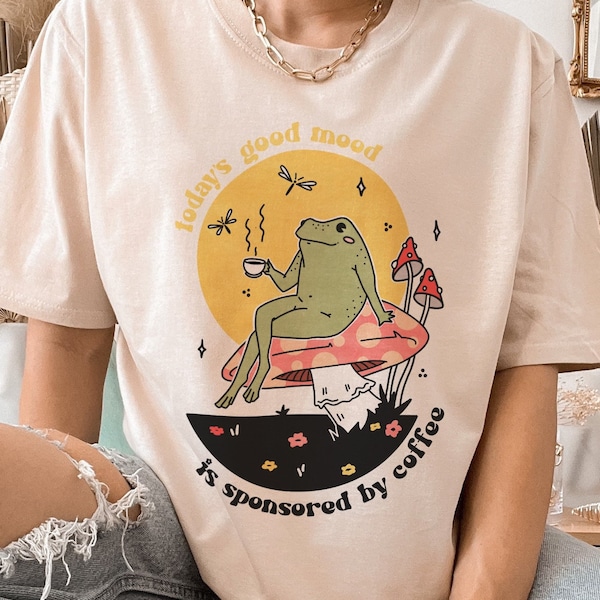 Todays mood is sponsored by Coffee t-shirt • Cute Funny frog drinking coffee top • Cottagecore Goblincore • Frog lover Coffee lover gift