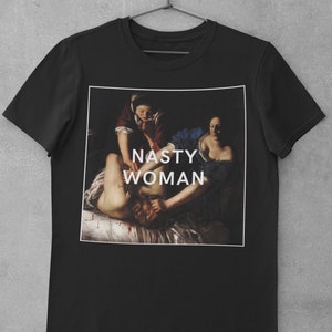 Judith Slaying Holofernes • Gentileschi • Estética Vintage • História da Arte • Arte Clássica • Unissex • Camiseta Feminista • Camiseta Mulher Nasty
