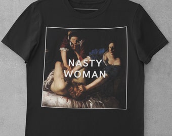 Judith Slaying Holofernes • Gentileschi • Vintage Aesthetic • Art History • Classical Art • Unisex • Feminist tshirt • Nasty Woman shirt