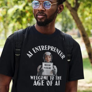 AI Entrepreneur Unisex Tee, Future AI Welcome Shirt, Business Owner Gift, Technology Lover Top, AI Enthusiast T-Shirt, Startup Founder