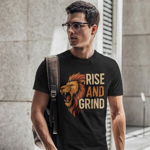 Lion Growl Tee, Rise and Grind Tshirt, Graphic Lion Shirt, Motivational Tee, Unisex Lion Shirt, Inspirational Tee, Lion Head Shirt, Animal