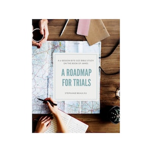 A Roadmap For Trials, James Bible Study, Digital Download