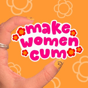 Make Women C*m sticker