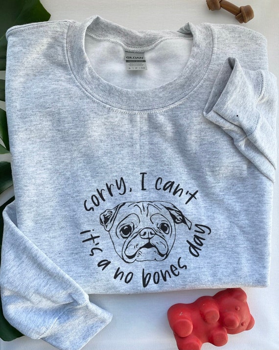 No Bones Day Sweater Funny Dog 